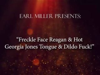 Freckle rosto reagan & fantástico georgia jones língua & dildo fuck&excl;